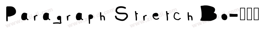 Paragraph Stretch Bo字体转换